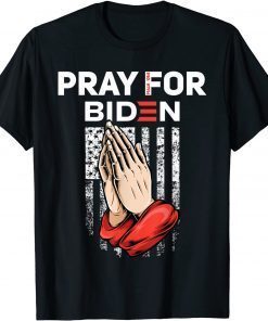 Pray For Joe Biden PSALM 109 8 Flag Us 2021 Shirt