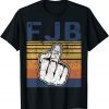 Pro America F.J.B. Do Not Comply FJB Patriot Unisex Shirt