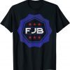 Pro America F.J.B. Do Not Comply FJB Classic Shirt