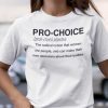 Pro Choice Definition Feminism Unisex Shirt