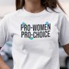 Pro Women Pro Choice 2021 Shirt