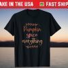 Pumpkin Spice & Everything Nice Cute Women Graphic Fall T-ShirtPumpkin Spice & Everything Nice Cute Women Graphic Fall T-Shirt