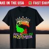 Queen Are Was Born In November T-Shirt
