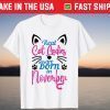 Real Cat Ladies Are Born In November Shirt