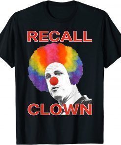 Recall Clown. Joe Biden Joke Costume 2021 Shirt