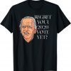 Regret Your Vote Yet anti Biden Protest Joe Biden Fire Biden Gift Shirt