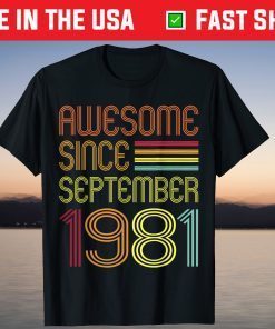 Retro Vintage Awesome Since September 1981 40th Birthday T-Shirt