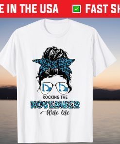 Rocking November Wife Life Tow Wife Life November T-Shirt