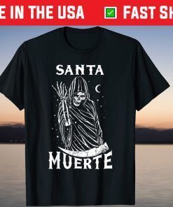 Santa Muerte Skeleton Skull Death Mexico Mexican Calavera T-Shirt