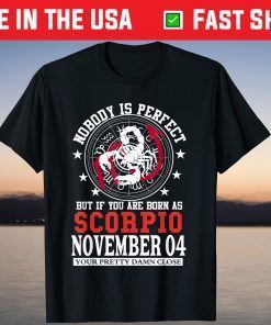 Scorpio Sign November 04 Zodiac Astrology Star Horoscope Shirt