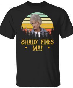 Shady Pines ma Official shirt