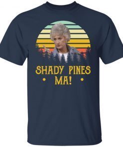 Shady Pines ma Official shirt