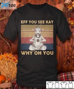 Snake Eff You See Kay Why Oh You Official Shirt