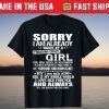Sorry I Am Already Taken By A Freaking Crazy Girl November T-Shirt