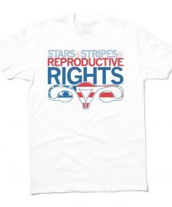 Stars, Stripes and Reproductive Rights Limited Shirt