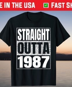 Straight Outta 1987 34th Birthday 34 Years Old Tee Shirt