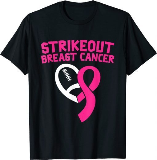 Strike Out Breast Cancer Awareness Pink Ribbon Football Classic Shirt