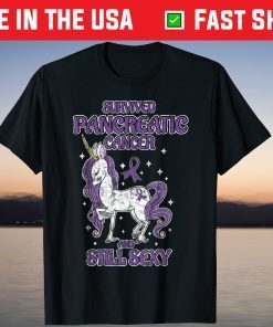 Survived Pancreatic Cancer Still Sexy Unicorn Purple Ribbon T-Shirt