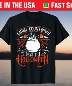 Sweets countdown days to Halloween I Happy Halloween T-Shirt