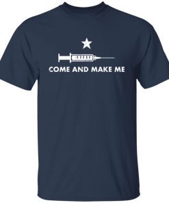 Syringe Come And Make Me Unisex T-Shirt