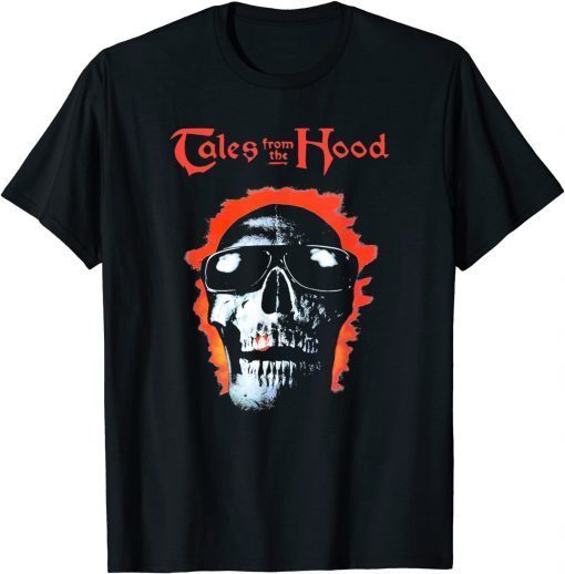 Tales from the Hood Cool Skull Gift Shirt