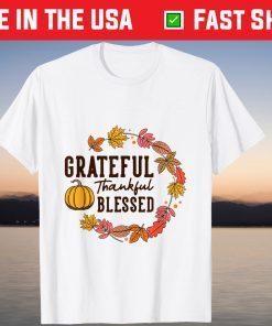 Thankful Grateful Blessed Pumpkin Leaves Thankgiving Day T-Shirt