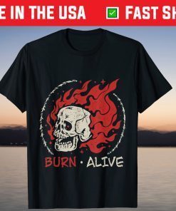 The Burned Skull Toddler For Alive T-Shirt