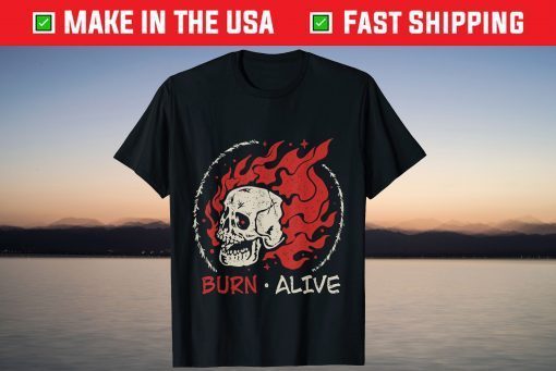 The Burned Skull Toddler For Alive T-Shirt