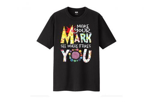 The Dot Day 2021 Make Your Mark See Where It Takes You Dot Limited Shirt