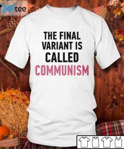 30th Birthday The Final Variant Is Called Communism Gift Shirt1992 30 Years Of Being Awesome Gift Shirt