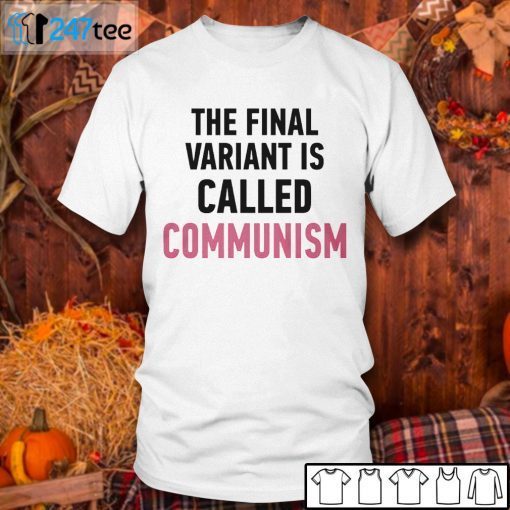 30th Birthday The Final Variant Is Called Communism Gift Shirt1992 30 Years Of Being Awesome Gift Shirt