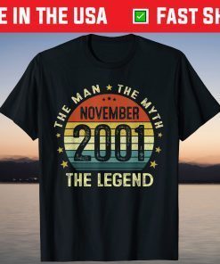 The Man Myth Legend November 2001 20th Birthday 20 Years Old T-Shirt