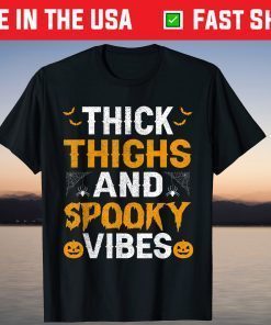 Thick Thighs And Spooky Vibes Funny Halloween Costume T-Shirt