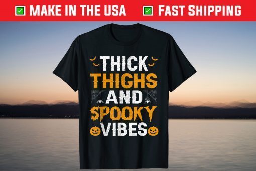 Thick Thighs And Spooky Vibes Funny Halloween Costume T-Shirt