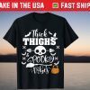 Thick Thighs and Spooky Vibes Trick or Treat Halloween Shirt