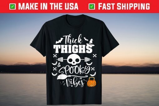 Thick Thighs and Spooky Vibes Trick or Treat Halloween Shirt