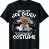This Is My Joe Biden Halloween Costume 2021 Shirt