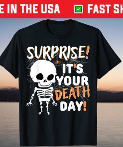 Today Is Your Death Day Horror Night Scary Halloween T-Shirt