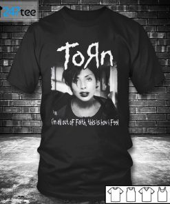 Torn I’m All Out Of Faith This Is HoTorn I’m All Out Of Faith This Is How I Feel US 2021 Shirtw I Feel US 2021 Shirt