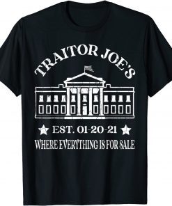 Traitor Joe's EST 01 20 21 Anti-Biden Gift Shirt