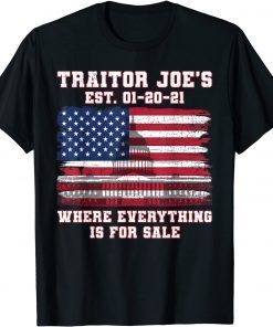 Traitor Joe's EST 01 21 Defund Politicians Anti-Government Gift Shirt