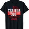 Traitor Joe's Sleepy Joe Anti-Biden Official Shirt