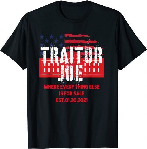 Traitor Joe's Sleepy Joe Anti-Biden Official Shirt