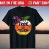 Trick or Teach Apple Teacher Halloween Costume T-Shirt