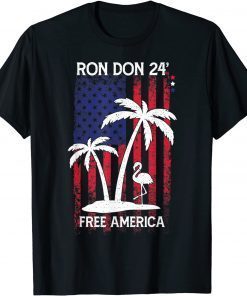 Trump DeSantis Ron Don American Flag Flamingo Stars Us 2021 Shirt