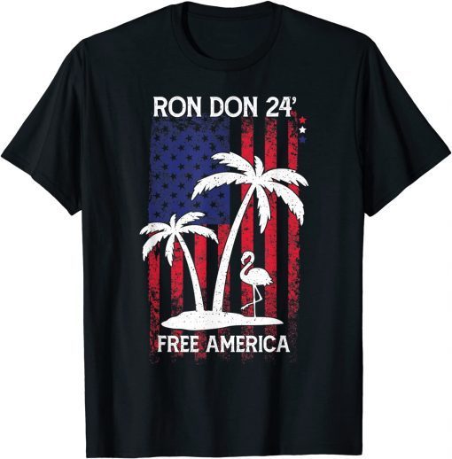 Trump DeSantis Ron Don American Flag Flamingo Stars Us 2021 Shirt