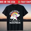Unicorns are Born in NOVEMBER Dabbing Birthday T-Shirt