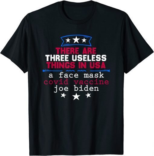 Useless Things Vaccine Biden Stars Grunge Distressed Unisex Shirt