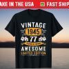 Vintage 1945 Made In 1945 77th Birthday 77 Year Old T-Shirt
