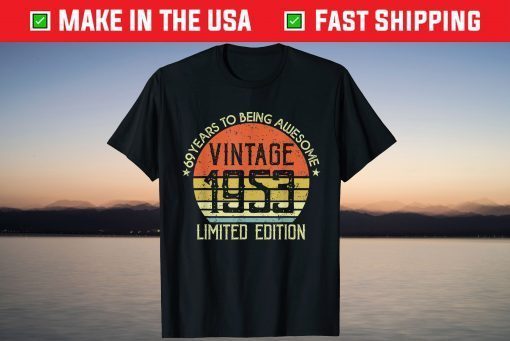 Vintage 1953 Limited Edition 69th Birthday 69 Year Old T-Shirt